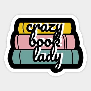 Crazy book lady Sticker